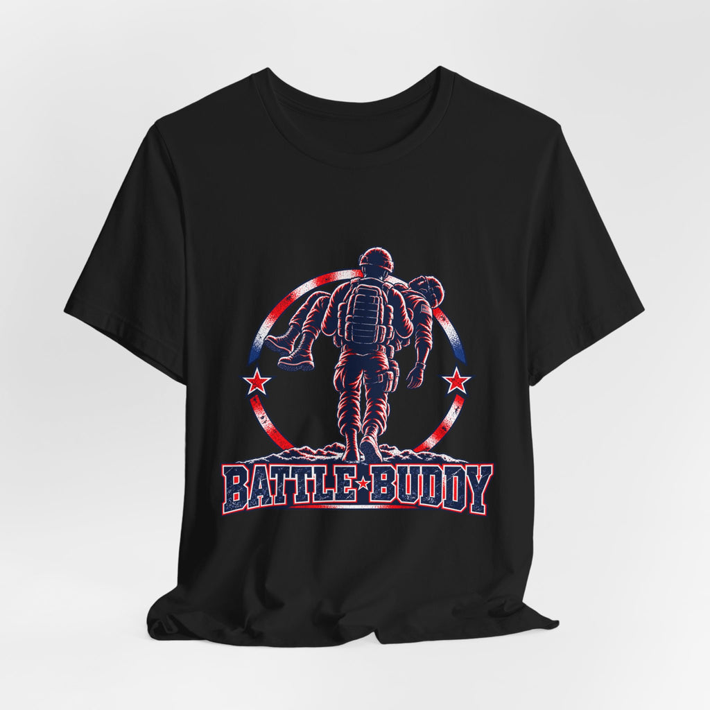 Battle Buddy T-Shirt — Veteran & Military Support Graphic Tee