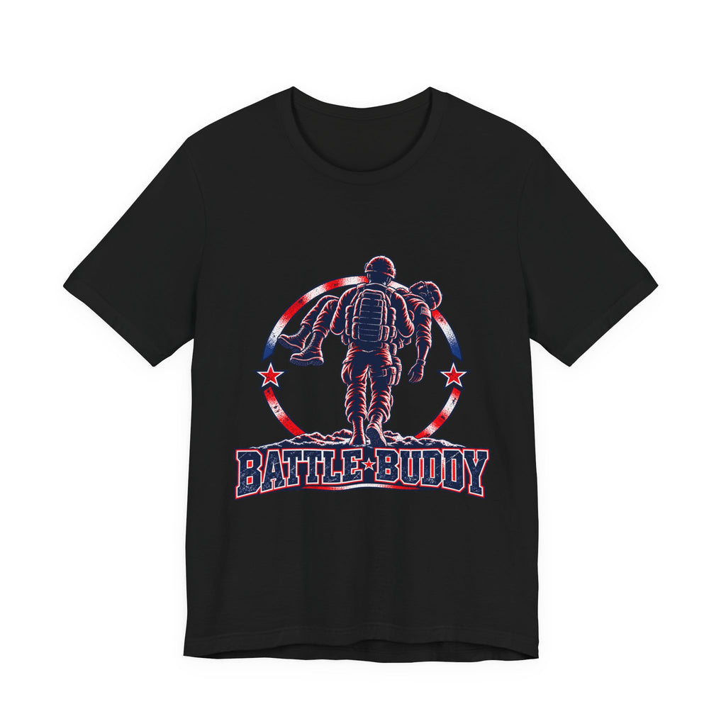 Battle Buddy T-Shirt — Veteran & Military Support Graphic Tee