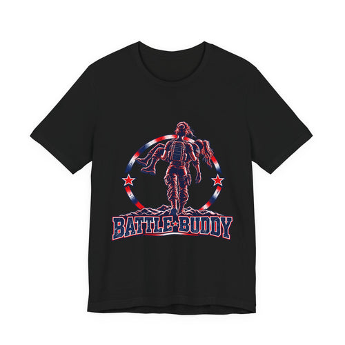 Battle Buddy Tee — Patriotic Military Veteran T-Shirt
